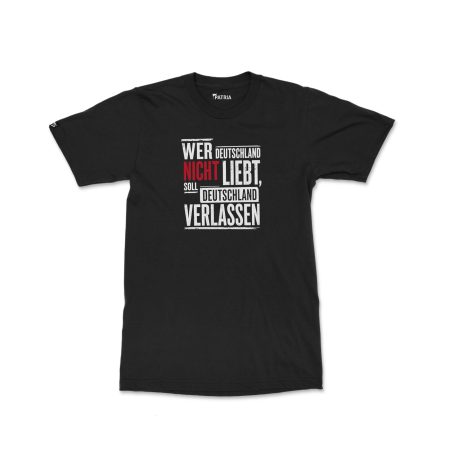 Shirt »Wer Deutschland nicht liebt...«